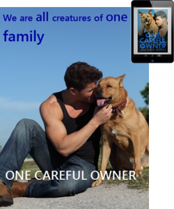 One Careful Owner we-are-all-creatures-of-one-family